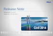 Release Date : Feb. 2014 Product Ver. : Civil 2014 (v2.1) · Civil 2014 Enhancement Civil 2014 V2.1 Release Note 1.6 Concurrent Reactions The user can check the concurrent reaction