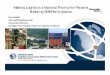 Making Logistics a National Priority for Panama Enabling ...oas.org/en/sedi/desd/IIDialogo/presentations/Don_Ratliff.pdf · 1 Making Logistics a National Priority for Panama Enabling