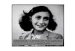 THE STORY OF A LITTLE GIRL WHO WAS A JEWESS ANNE FRANK ANNE FRANK THE STORY OF A LITTLE GIRL WHO WAS A JEWESS ANNE FRANK: ... March 10, 1933 It is the last photograph Otto Frank takes