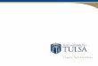 Graphic Style Guidelines · The University of Tulsa Graphic Style Guidelines Manual has been developed to provide guidance when using University graphics. Visual symbols impact how