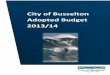 City of Busselton Adopted Budget 2013/14 · 2019-02-19 · It is with pleasure that the 2013/14 annual budget, as adopted by the Council on 22nd July 2013, is presented to Elected