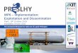 WP6 – Implementation: Exploitation and Dissemination · White Paper VIII.Dissemination Conference I. Overview of WP6 II. Handbook of hydrogen safety: chapter on LH2 safety III