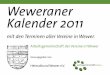 Weweraner Kalender 2011 - werbegemeinschaft-wewer.de · Weweraner Kalender 2011 mit den Terminen aller Vereine in Wewer. Arbeitsgemeinschaft der Vereine in Wewer Herausgegeben von: