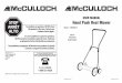 USER MANUAL STOP Hand Push Reel Mower ARRæT...PN 6096-201211 Printed in China USER MANUAL Hand Push Reel Mower SAFETY OPERATION MAINTENANCE Model : MCM2013 McCulloch U.S.A. 12802
