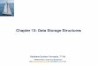 Chapter 13: Data Storage Structures · Database System Concepts -7thEdition 13.7 ©Silberschatz, Korth and Sudarshan Variable-Length Records §Variable-length records arise in database