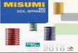 ISO COIL SPRINGS - Dayton Progress€¦ · ISO COIL SPRINGS. 2 DAYTON Entities Advanced Technologies a MiSUMi Group Company This catalog is an extract of the MISUMI product range