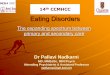 Eating Disorders - Shared CareEating Disorders The expanding spectrum between primary and secondary care Dr Pallavi Nadkarni MD, MMEdSc, MRCPsych . Attending Psychiatrist & Assistant