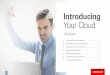 Introducing Your Cloud - Oracle · Cloud Using NetBeans Series. Join Oracle PaaS Communities for ... //support.oracle.com: Search for note 1959163.1 About the Oracle Cloud Support