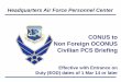 CONUS to Non Foreign OCONUS Civilian PCS Briefing TO NF-OCONUS.pdf The purpose of this briefing is to outline civilian PCS entitlements for a career move from one CONUS location to