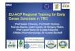 EU-ACP Regional Training for Early Career Scientists in TRC€¦ · Final draft proposal Feedback from presenters and peers. Training Approach ... processing, enterprise development