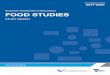 Victorian Certificate of Education FOOD STUDIES VCE Food Studies is designed to build the capacities