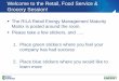 The RILA Retail Energy Management Maturity Matrix is ... · PDF file Welcome to the Retail, Food Service & Grocery Session! The RILA Retail Energy Management Maturity Matrix is posted