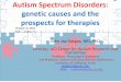 Autism Spectrum Disorders: genetic causes and the ...• Temple Grandin…gifted brain functions. Cell Organelles and CNS disease 1. Mitochondria 2. Lysosomes 4. Endoplasmic Reticulum