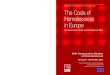 European Observatory on Homelessness The Costs of ... · the cost effectiveness of homelessness services had been examined. This section explored both the delivery of cost-offsets