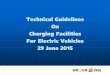 Technical Guidelines On Charging Facilities For …hkapmc.org.hk/wp-content/uploads/2015/06/2_EMSD.pdf2015/06/02  · 10 Modes of Charging Under IEC 61851-1:2010 on Electric Vehicle