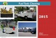 Fuel Tank Cleaning - FuelTec Systems · 2019-07-03 · Choosing a Fuel Tank Cleaning System That’s Safe For All Fuels FUELTEC’s Air Operated Mobile Tank CleaningSystems are Intrinsically