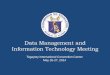 Data Management and Information Technology Meeting - academic classrooms - science laboratories - computer
