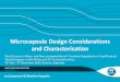 Microcapsule Design Considerations and …asaga.org.ar/descargas/material/CURSO_MICROyNANO/MICRO6...Microcapsule Design Considerations and Characterisation CSIRO FOOD AND NUTRITION