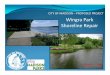 CITY OF MADISON –PROPOSED PROJECT Wingra Park Shoreline … · 2017-10-13 · Lake Access Design Considerations Met with key park users throughout design process Friends of Lake