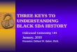 THE THREE KEYS TO UNDERSTANDING BLACK SDA HISTORYblacksdahistory.org/files/40520784.pdf · three keys to understanding black sda history ♦visit slave cemetery—southern part of