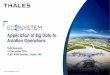 Application of Big Data to Aviation Operations ·  Application of Big Data to Aviation Operations Todd Donovan 14 December 2016 ICAO ATFM Seminar – Dubai, UAE