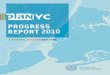 PROGRESS REPORT 2010 - New York City · Progress rePort 2010 PlaNYC 3 Introduction Today marks the fortieth anniversary of Earth Day, and the third anniversary of PlaNYC, A Greener,
