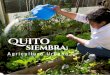Quito siembra: Agricultura Urbanaconquito.org.ec/wp-content/uploads/2016/11/QUITO_SIEMBRA...Agricultura Urbana 15 LA AGRICULTURA URBANA EN QUITO: Q uito capital del Ecuador, alberga