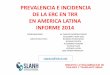 PREVALENCIA E INCIDENCIA DE LA ERC EN TRR EN AMERICA … · 2017-06-08 · prevalencia e incidencia de la erc en trr en america latina informe 2014 registro@slanh.net registro latinoamericano