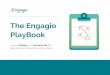 The Engagio PlayBookinfo.engagio.com/Rs/356-AXE-401/Images/The-Engagio-PlayBook-2-17-2017.pdfChapter 3 The Engagio PlayBook 27 Chapter 3 27 How to Read Our Playbook 29 Sales and Sales