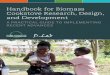 Handbook for Biomass Cookstove Research, …...HANDBOOK FOR BIOMASS COOKSTOVE RESEARCH, DESIGN, AND DEVELOPMENT: A PRACTICAL GUIDE TO IMPLEMENTING RECENT ADVANCES 2 1.2 THE DESIGN