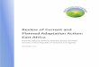 Review of Current and Planned Adaptation Action: …...ii Review of Current and Planned Adaptation Action: East Africa Foreword In response to a growing awareness of the potential