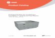 Product Catalog - Trane · 2020-04-14 · Foundation units ship in the downflow configuration. A horizontal conversion kit, consisting of two downflow duct covers, is needed to convert
