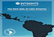 The Dark Side of Latin America - IntSights Side... · 2020-04-11 · The ark Side of Latin America Threat Landscape The area known as Latin America includes Mexico, Central America,
