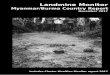 Landmine Monitor...information on the types or quantities of mines produced.16 As the Monitor has previously reported, in addition to domestic production, Myanmar has obtained and
