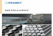 METALLURGY - Dormer Pramet · 2017-10-02 · HEAVY ROUGHING - TURNING. HEAVY ROUGHING - MILLING. In the Metallurgy sector we focus on removing the first layer of material from large-scale