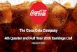 The Coca-Cola Company 4th Quarter and Full Year 2016 Earnings …coca-cola-ir.prod-use1.investis.com/~/media/Files/C/Coca... · 2017-02-09 · Classified - Confidential The Coca-Cola