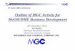 Outline of MGC Activity for MeOH/DME Business Development · 2019-12-17 · Mitsubishi Gas Chemical Co. Inc. Outline of MGC Activity for MeOH/DME Business Development 13th November,