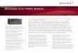 Brocade ICX 7450 Switch Data Sheet - Ruckus …...Brocade ICX 7750, midrange Brocade ICX 7450, and entry-level Brocade ICX 7250 Switches, collapsing network access, aggregation, and
