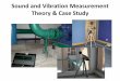 Sound and Vibration Measurement Theory & Case Studyepsmg.jkr.gov.my/images/1/19/Case_Study_Noise_Vibration.pdf · Sound and Vibration Measurement Theory & Case Study. Guideline Criteria