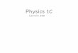 Physics 1C - UCSDTier2 · 2014-05-08 · " Two lenses with focal lengths of 10cm and –11.11cm are placed 10cm apart. A 2cm tall object is located 15cm to the left from the 10cm