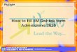 How to fill IIM Rohtak form Admissions 2020 to fill IIM Rohtak form_file.pdf• Open the IIM Rohtak website and scroll down to find the option for –IPM 5 years integrated course