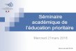 Séminaire académique de l’éducation prioritairecarep.ac-creteil.fr/IMG/pdf/diaposeminaireep2018.pdf · Illustration à l’aune de trois rapports de l’inspection générale