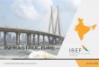 INFRASTRUCTURE - IBEF3 Infrastructure For updated information, please visit EXECUTIVE SUMMARY Source: Media sources, DIPP, Aranca Research, Equirius Capital, EY FDI received in Construction