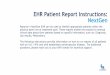 EHR Patient Report Instructions: NextGen - NovoMedLink · 2020-04-08 · EHR Patient Report Instructions: NextGen Reports in NextGen EHR can be used to identify appropriate patients