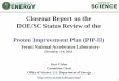 Closeout Report on the DOE/SC Status Review of the...review to eliminate issues with LFD in the narrow-band SC cavities –it is now the baseline design. •The PIP-II linac utilizes