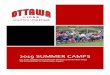 2019 SUMMER CAMPS - Ottawa Lions … · WHY THE OTTAWA LIONS SUMMER CAMPS? CANADAS NUMBER ONE TRACK AND FIELD DEVELOPMENT PROGRAM Canada’s Number One Track and Field Club is your