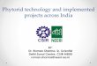 Phytorid technology and implemented projects across India · Phytorid technology and implemented projects across India BY: Dr. Raman Sharma, Sr. Scientist Delhi Zonal Centre, CSIR-NEERI