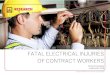 FATAL ELECTRICAL INJURIES OF CONTRACT WORKERS report draws on CFOI data to examine fatal electrical injuries of contract workers over the five-year period from 2012 through 2016. Electrical