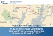 PATH Extension Project · PATH EXTENSION PROJECT Draft Need for the Project 1. To support the growing central business districts in Newark, Jersey City, and Lower Manhattan – Jersey