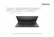 Product Specifications Reference Lenovo ThinkPad …psref.lenovo.com/syspool/Sys/PDF/withdrawnbook/ltwbook.pdfOne USB 3.0, three USB 2.0 (one powered), VGA DB-15, Mini DisplayPort,